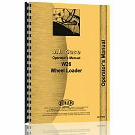 AFTERMARKET New Operator's Manual Fits Case W26 Wheel Loader RAP67216